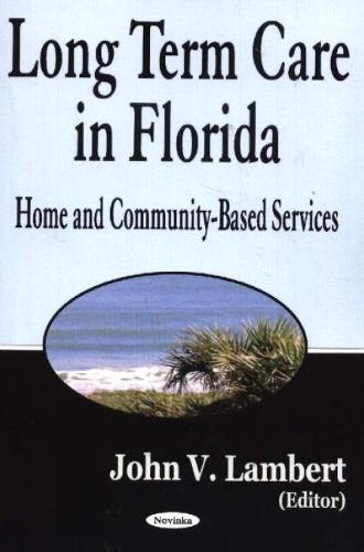 Long-Term Care in Florida: Home & Community-Based Services