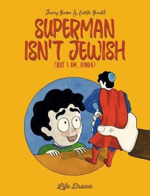 Superman isn't Jewish (but I am...kinda)