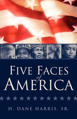 Five Faces of America