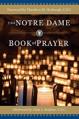The Notre Dame Book of Prayer: Office of Campus Ministry