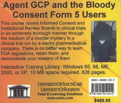 Agent GCP and the Bloody Consent Form, 5 Users