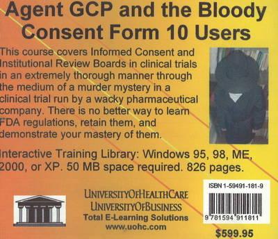 Agent GCP and the Bloody Consent Form, 10 Users