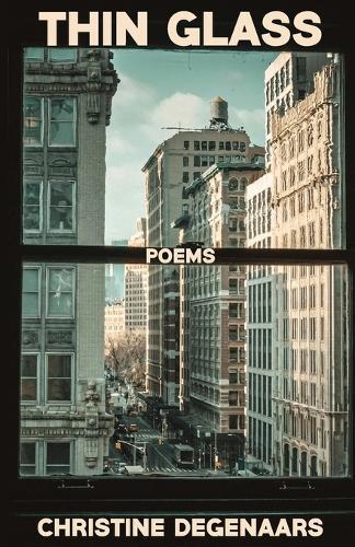Thin Glass: Poems