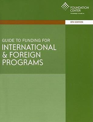 Guide to Funding for International & Foreign Programs