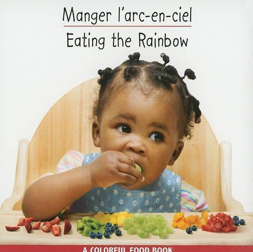 Manger L'Arc-En-Ciel/Eating The Rainbow