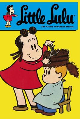 Little Lulu: Alamo and Other Stories