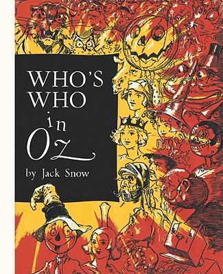 Who's Who In Oz: The Happiest Who's Who Ever Written