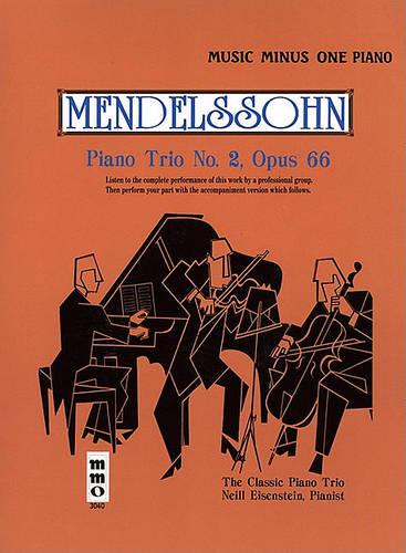 Mendelssohn - Piano Trio No. 2 in C Minor, Op. 66: Music Minus One Piano