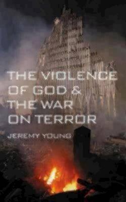 The Violence of God and the War on Terror