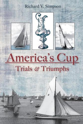 America's Cup: Trials & Triumphs