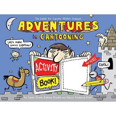 Adventures in Cartooning: Activity Book