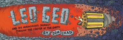Leo Geo and His Miraculous Journey Through the Center of the Earth