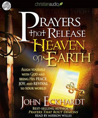 Prayers That Release Heaven on Earth