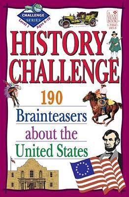 History Challenge Level 1: 190 Brainteasers about the United States