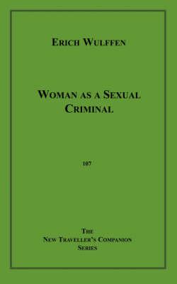 Woman as a Sexual Criminal