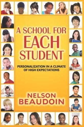A School for Each Student: High Expectations in a Climate of Personalization
