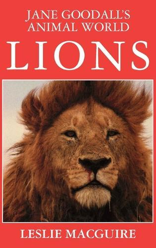 Jane Goodall's Animal World, Lions: Jane Goodall Library