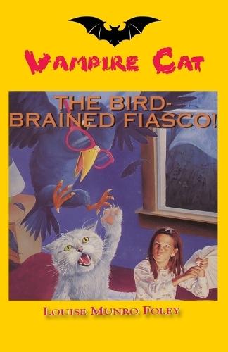 The Bird-Brained Fiasco!
