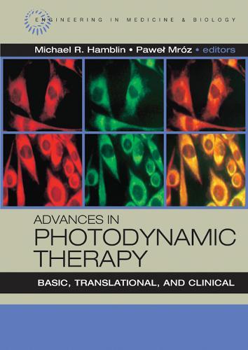 Advances in Photodynamic Therapy: Basic, Translational and Clinical