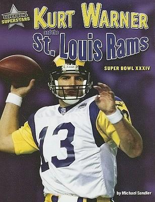 Kurt Warner and the St. Louis Rams: Super Bowl XXXIV