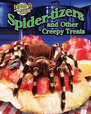 Spider-Tizers and Other Creepy Treats