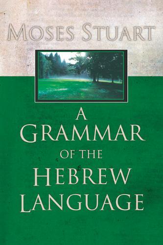 A Grammar of the Hebrew Language