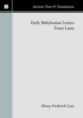 Early Babylonian Letters from Larsa