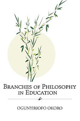 Branches of Philosophy in Education