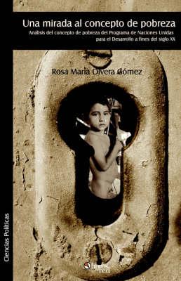 Una Mirada Al Concepto de Pobreza