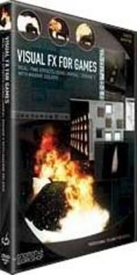 Visual FX for Games: Real-time Effects Using Unreal Engine 3 with Maxime Deleris