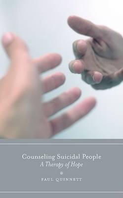 Counseling Suicidal People: A Therapy of Hope
