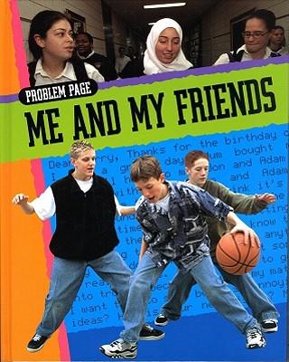 Me and My Friends