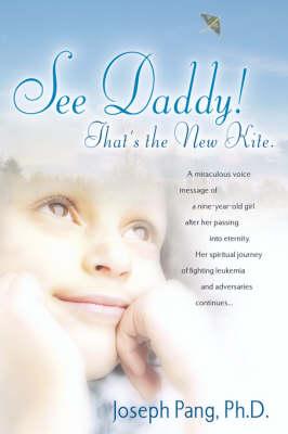 See Daddy! That's the New Kite.