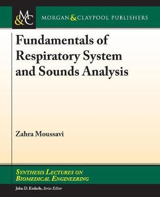 Fundamentals of Respiratory System and Sounds Analysis