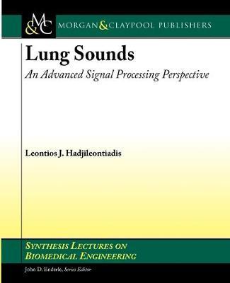 Lung Sounds: An Advanced Signal Processing Perspective