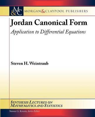 Jordan Canonical Form: Application to Differential Equations