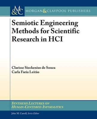 Semiotic Engineering Methods for Scientific Research in HCI
