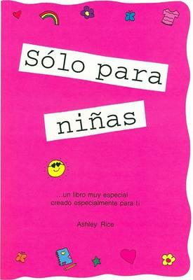 !sï¿½3lo Para Niï¿½as! (Spanish  girls Rule! )