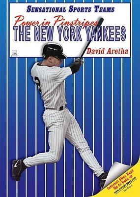 Power in Pinstripes: The New York Yankees