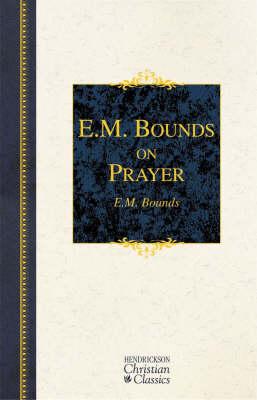 E.M.Bounds on Prayer