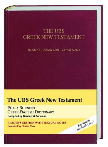 The UBS Greek New Testament: With Textual Notes