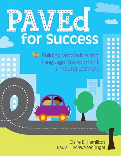 PAVEd for Success: Building Vocabulary and Language Development in Young Learners