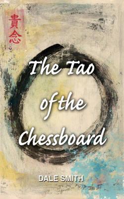 The Tao of the Chessboard