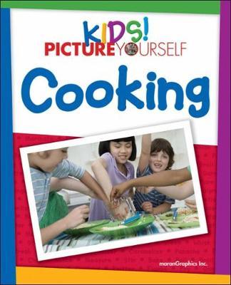 Kids! Picture Yourself Cooking