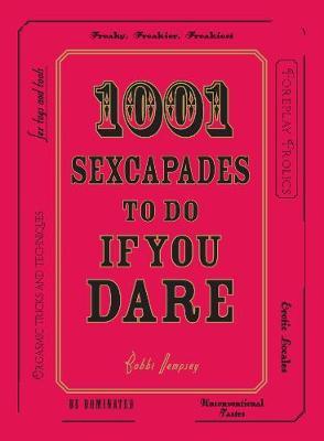 1001 Sexcapades to Do If You Dare