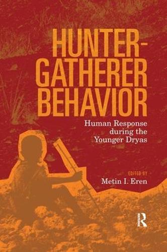Hunter-Gatherer Behavior: Human Response During the Younger Dryas