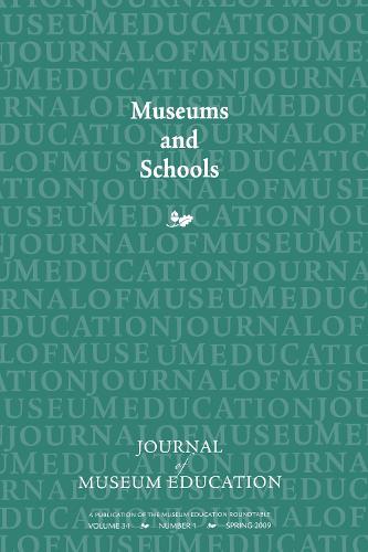 Museums and Schools: Journal of Museum Education 34:1 Thematic Issue