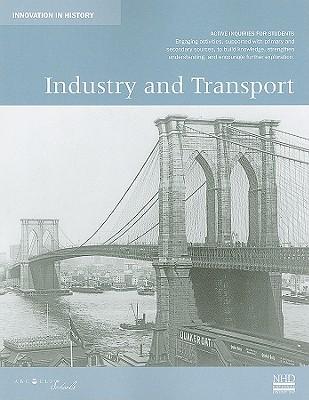 Innovation in History: Industry and Transport