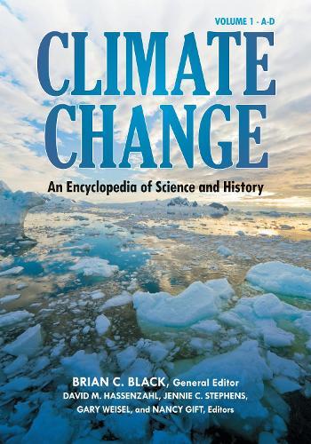 Climate Change [4 volumes]: An Encyclopedia of Science and History