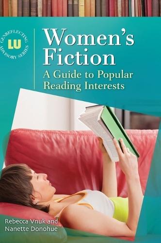 Women's Fiction: A Guide to Popular Reading Interests